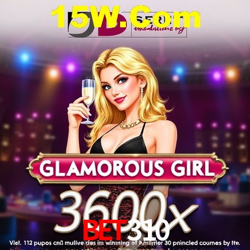 bet310 - Cassinos Online Mais Populares! - bet310.com